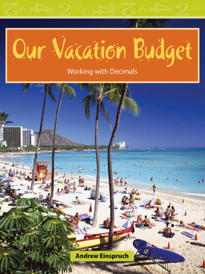 cover image of Our Vacation Budget